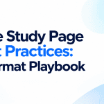 Minimalist featured image with the title "Case Study Page Best Practices: A Format Playbook" on a white background with blue gradient accents.