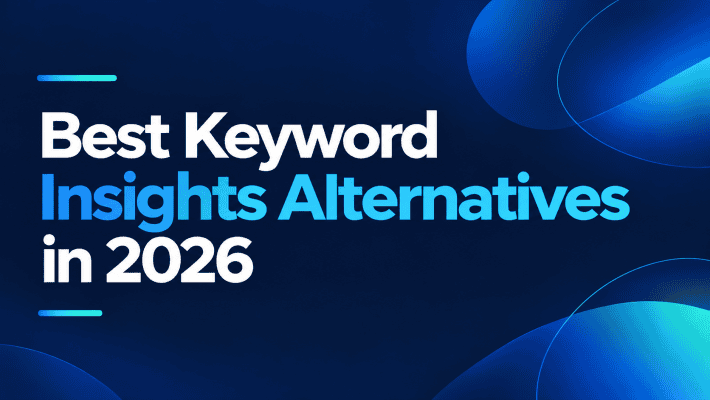 Minimalist featured image with the title "Best Keyword Insights Alternatives in 2026" on a dark navy background with blue and cyan gradient accents.